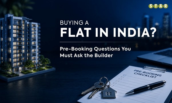 Important Questions to Ask a Builder before Booking a Flat in India 