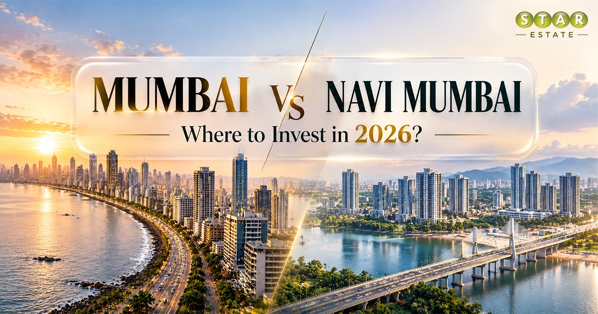 Mumbai vs Navi Mumbai Property in 2026: Where Should You Buy?